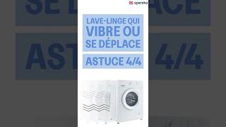 🔧 Lave-linge qui vibre ou bouge ? Voici comment régler le problème ! (Partie 4/4)