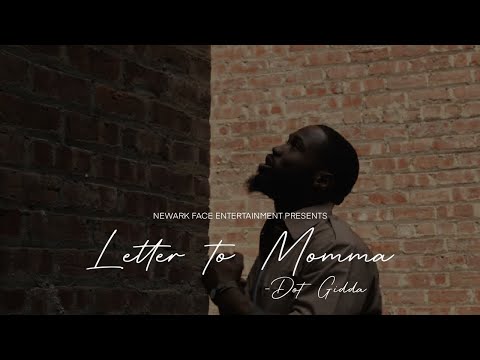 Dot Gidda - "Letter to Momma" (Official Music Video)