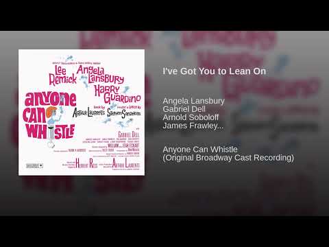 Company performing I've Got You to Lean On