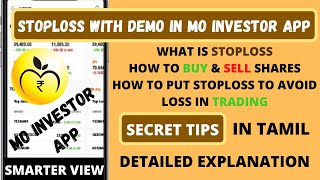 StopLoss with demo | How to put StopLoss in MO Investor App | Smarter view | Tamil