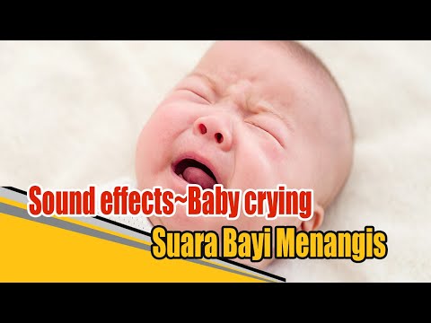 Sound effects~Baby crying~Suara bayi menangis