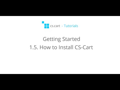 CS-Cart Tutorials. Getting Started with CS-Cart - How to Install CS-Cart eCommerce Solution