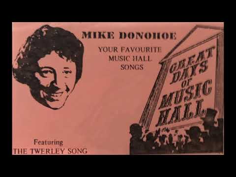 Mike Donohoe - Your Favourite Music Hall Songs [Full Album]