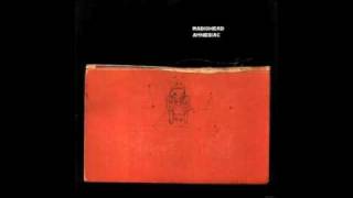 I Might Be Wrong - Radiohead