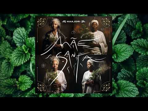 Mãe Santa - Haajori