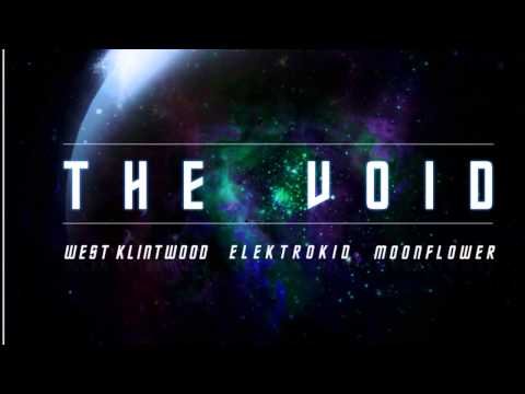 Moonflower, Elektrokid & West Klintwood - The Void