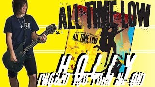 All Time Low - Holly, Would You Turn Me On Guitar Cover (w/ Tabs)