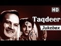Taqdeer 1943 Songs Nargis Motilal Chandra Mohan Rafiq Ghaznavi Shamshad Begum Songs HD