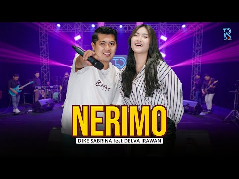 DIKE SABRINA Feat. DELVA IRAWAN - NERIMO | FEAT. NEW ARISTA (Official Music Video)