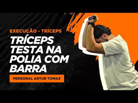Demonstração: Tríceps Testa na Polia