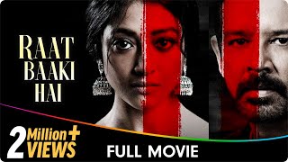 Raat Baaki Hai - Hindi Full Movie - Paoli Dam Dipa