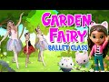 Ballet For Kids Garden Fairy Ballet Class With Gabby S Dollhouse Friends