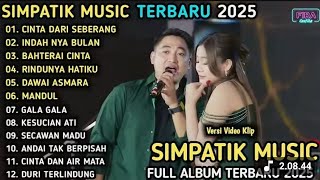 Download lagu CINTA DARI SEBERANG || SIMPATIK MUSIK || FIRA CANTIKA FT IRWAN DA - SIMPATIK MUSIK FULL ALBUM 2025 mp3