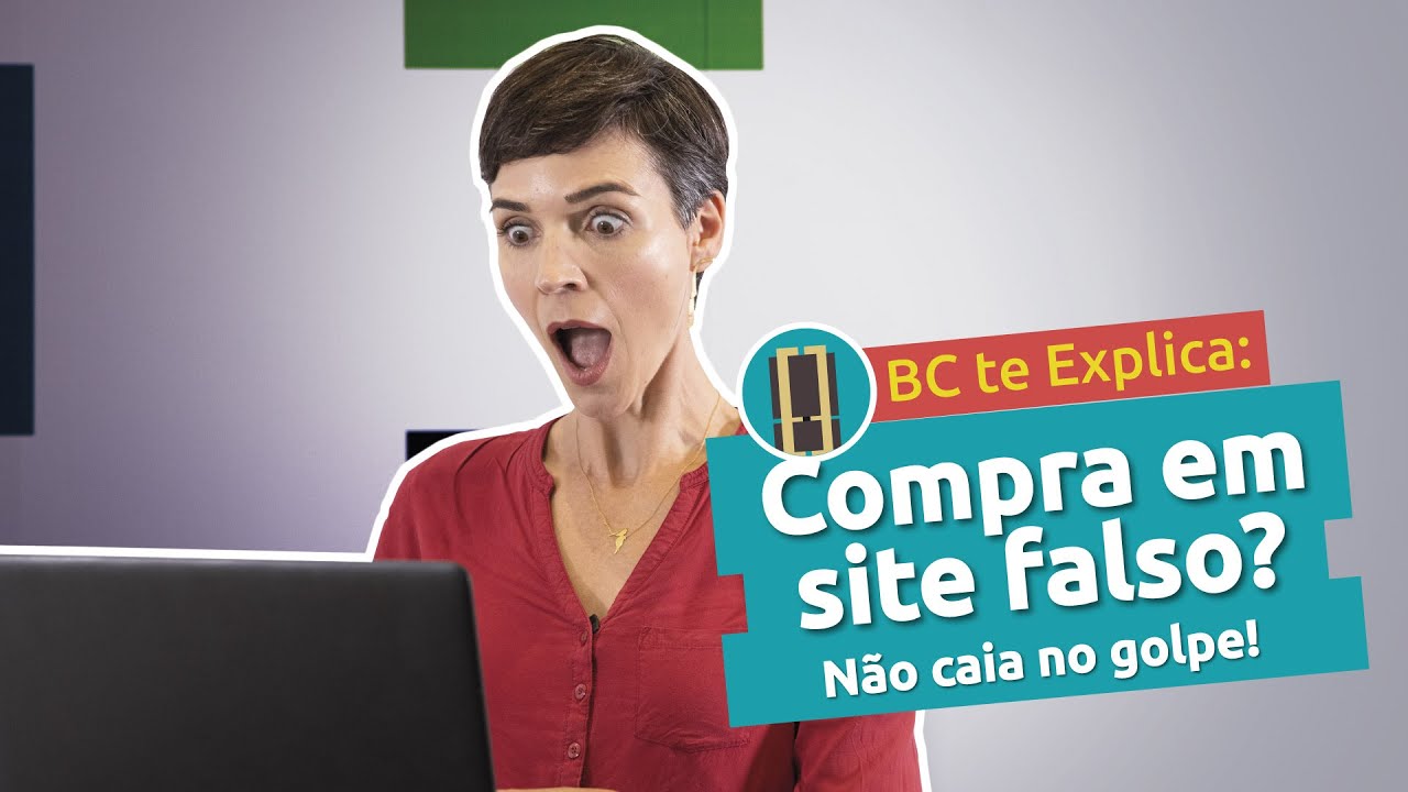 BC te Explica #19 - Compra em Site Falso? Não Caia no Golpe!
