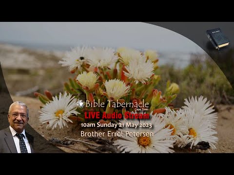 2023-0521AM - Brother Errol Petersen - Why Did God Change Abram's Name To Abraham