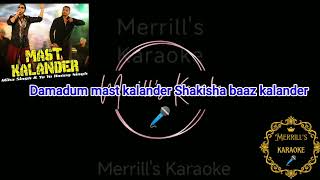 Download lagu Mast Kalander Singer-  Yo Yo Honey Singh and Mika Singh Clean karaoke mp3