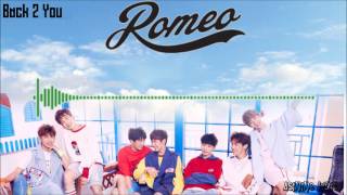 ROMEO (로미오) - Back 2 You [AUDIO w/ VISUALIZER]