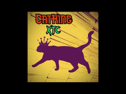 CatKing - XTC