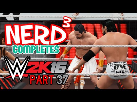 Nerd³ Completes... WWE 2K16 - 37 - The Royal Rumble