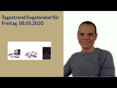 Tagestrend Engelorakel für Freitag 08 05 2020 + Gebet Hellseher und Engelmedium Udo Golfmann