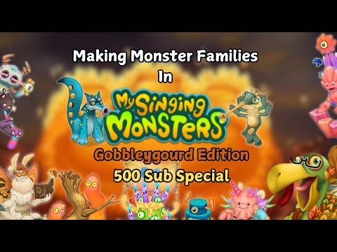 Making Monster Families for Every Monster | 500 Sub Special MSM