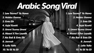 Download lagu Arabic Song Viral Terbaru | Lagu Arab Terbaik 2026 - Playlist Arabic Song Viral Tiktok mp3