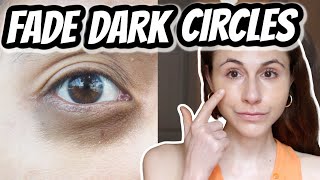 How to FADE DARK CIRCLES| Dr Dray