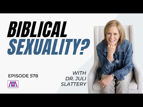 What is a Gospel View of Sexuality? - Interview with Dr Juli Slattery | Episode 578
