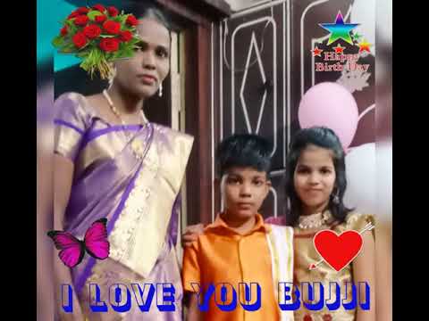 BUJJI BIRTHDAY WISHES