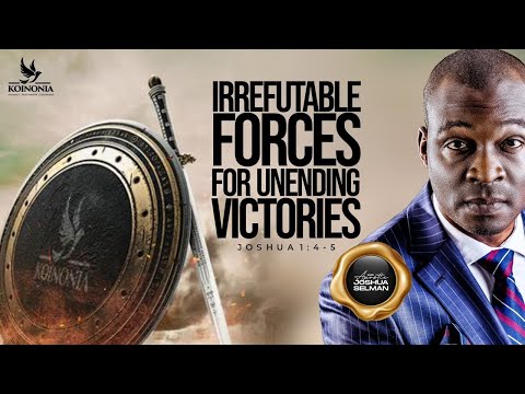 IRREFUTABLE FORCES FOR UNENDING VICTORIES, OASIS CONFERENCE -APOSTLE J SELMAN & PASTOR NATHAN BASSEY