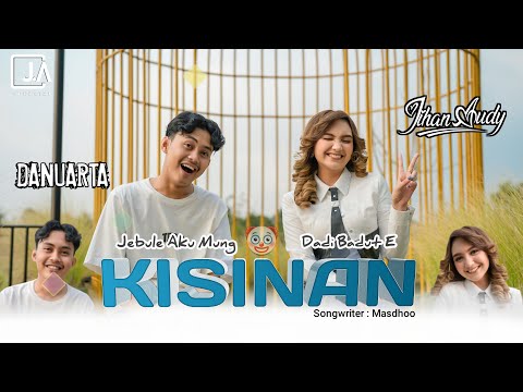 Jihan Audy feat. Danuarta - Kisinan (Official Music Video)