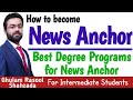 How To Become News Anchor Best Degree For News Anchor