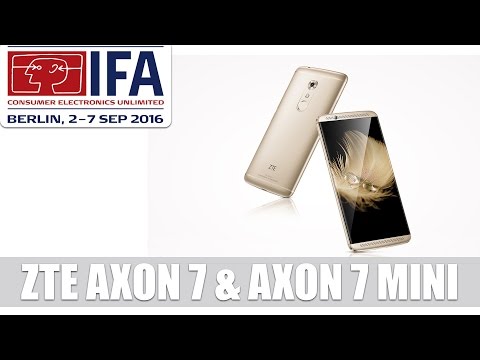 ZTE Axon 7 & Axon 7 Mini Smartphones vorgestellt #IFA2016