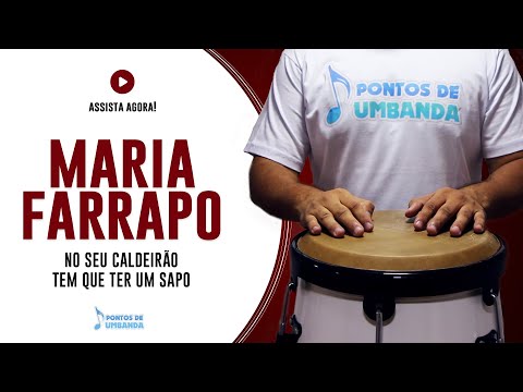 Capa do vídeo: Maria Farrapo – No seu caldeirão tem que ter um sapo
