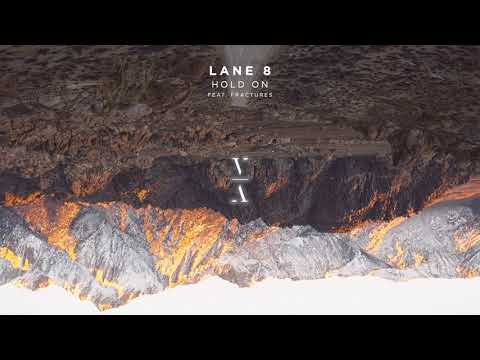 Lane 8 - Hold On feat. Fractures