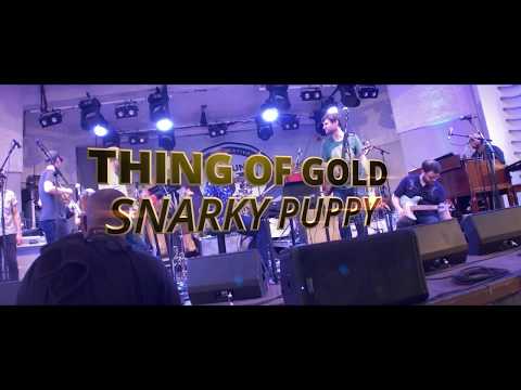 Snarky Puppy, Thing of Gold, GroundUP Music Festival, 2-8-19
