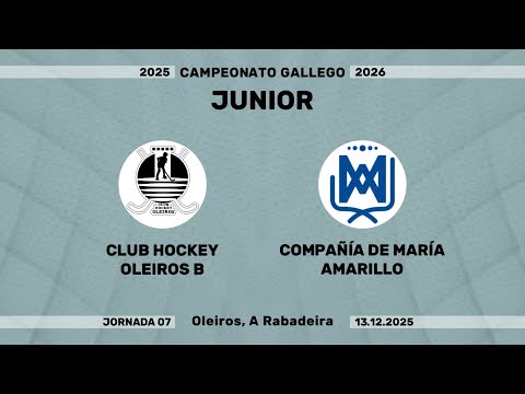 🎥​  CLUB HOCKEY OLEIROS B - COMPAÑÍA DE MARÍA AMARILLO [Campeonato Junior | J07]