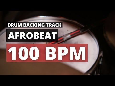 Afrobeat Backing Track | Drum Metronome | 100 BPM