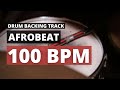 Afrobeat Backing Track Drum Metronome 100 BPM