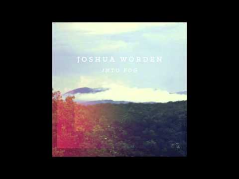 Joshua Worden // 