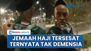 Fakta Video Viral Jemaah Haji Bulukumba Tersesat di Madinah, Ternyata Bukan Demensia namun Kaget