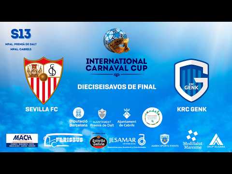 International Carnaval Cup 2026 - S13 - Oro- Dieciseisavos 1- Sevilla FC - KRC Genk