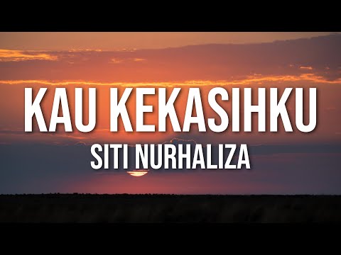 Siti Nurhaliza - Kau Kekasihku（Official Lyric Video)