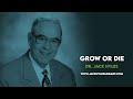Grow or Die | Jack Hyles Preaching