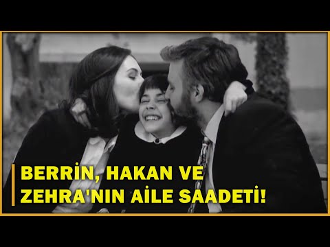 Berrin, Hakan ve Zehra'nın Aile Saadeti! - Öyle Bir Geçer Zaman Ki 116.Bölüm