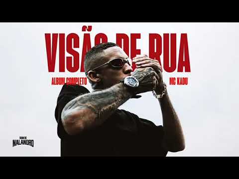 MC KADU - ÁLBUM VISÃO DE RUA COMPLETO (TODAS AS MÚSICAS) DJ PERERA