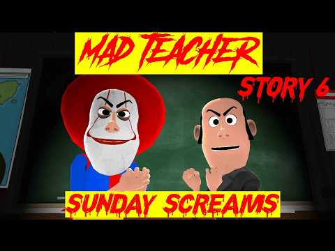 Mad Teacher | Story 6 | Sunday Screams | Horror Story |