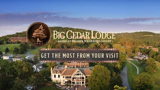 Know the Essentials of Big Cedar Lodge
