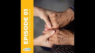 Caring for an Aging Population — A Walk Through the Years