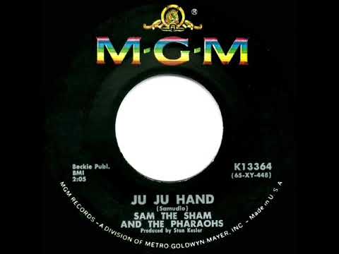 1965 HITS ARCHIVE: Ju Ju Hand - Sam the Sham & the Pharaohs
